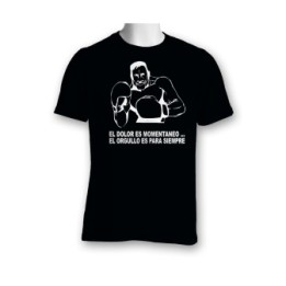 "EL DOLOR ES MOMENTANEO...EL ORGULLO ES PARA SIEMPRE" 2 T-SHIRT   - 1